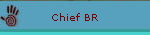Chief BR